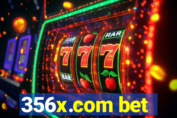 356x.com bet